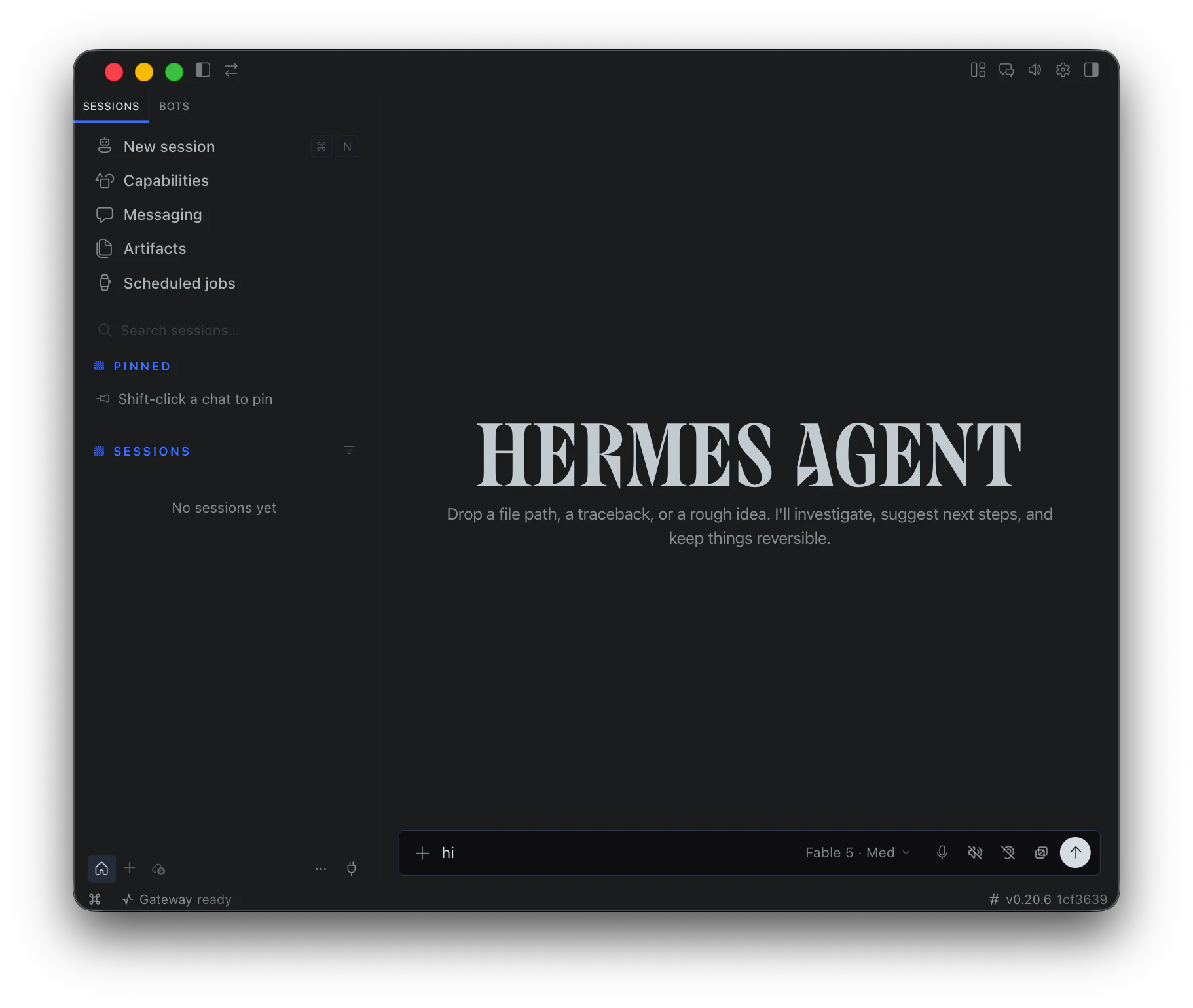 Hermes Agent 主界面，底部消息输入框已输入 hi，右侧显示圆形发送按钮